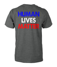 Human Lives Matter