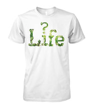 Life T-Shirt