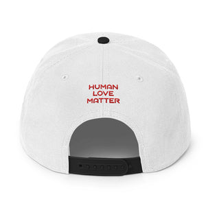 Human Love Matter Snapback Hat