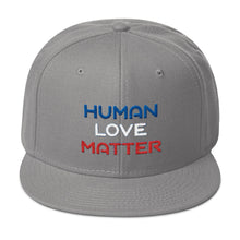 Human Love Matter Snapback Hat