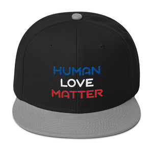 Human Love Matter Snapback Hat