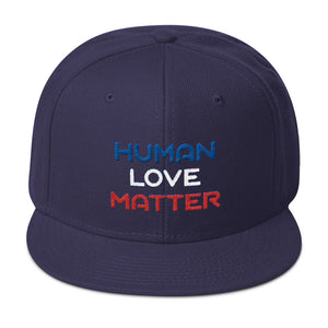 Human Love Matter Snapback Hat