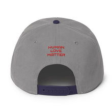 Human Love Matter Snapback Hat